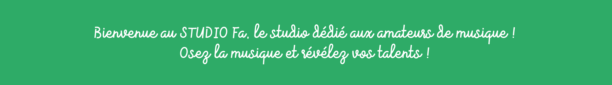 bienvenue au studio fa
